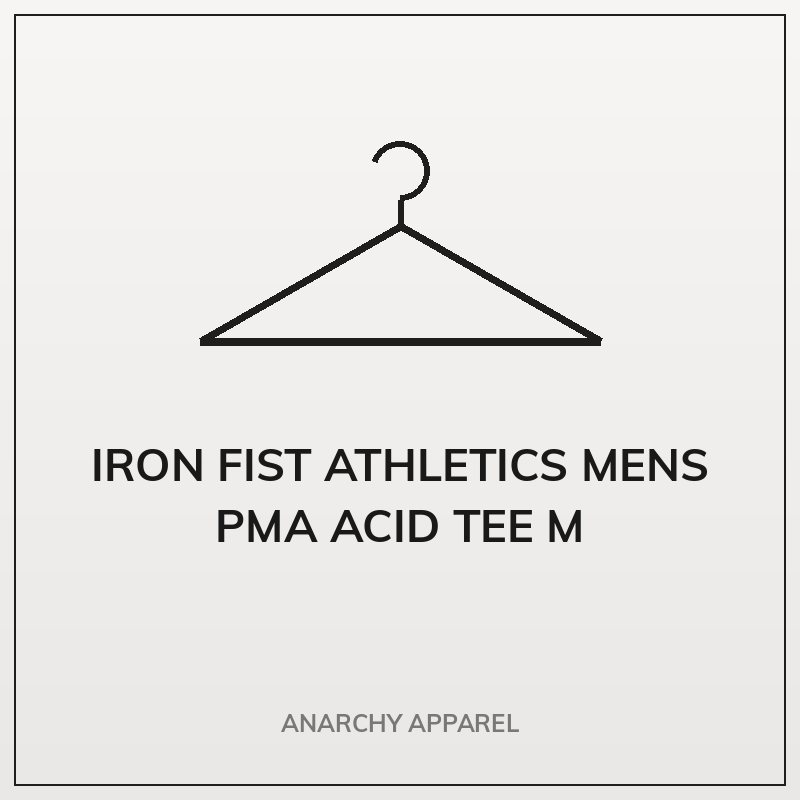Iron Fist Athletics Mens PMA Acid Tee M