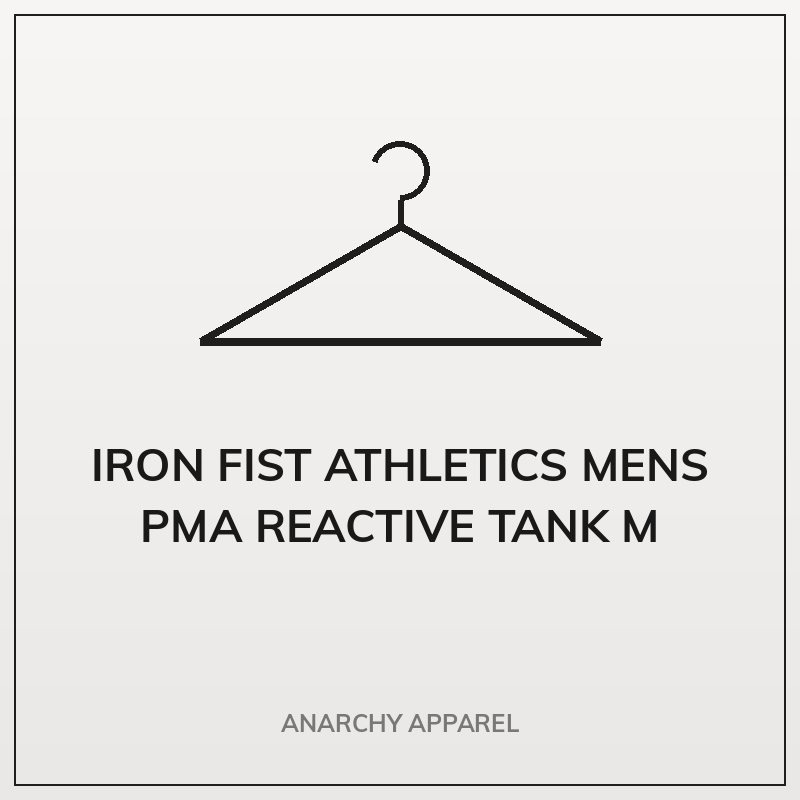 Iron Fist Athletics Mens PMA Reactive Tank M