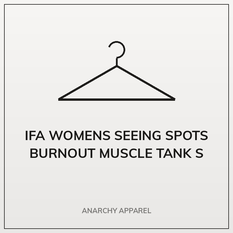 IFA Womens Seeing Spots Burnout Muscle Tank S