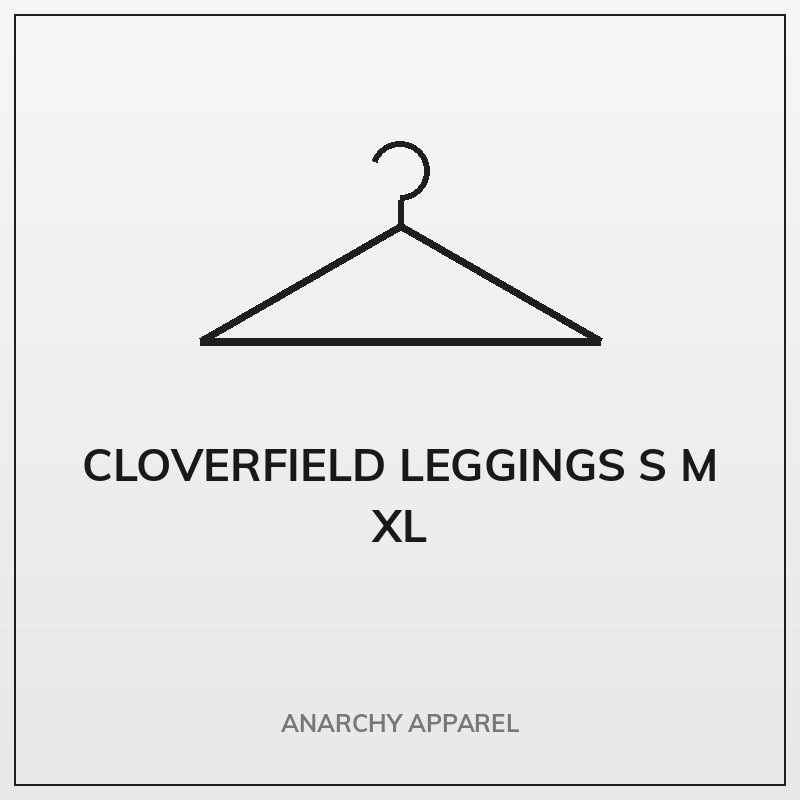 Cloverfield Leggings S M XL